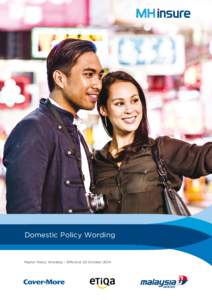 Domestic Policy Wording . Master Policy Wording – Effective 22 October 2014  Table of Contents