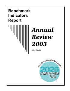 Lincoln City - Lancaster County 2025 Comprehensive Plan 2003 Annual Review Benchmark Report