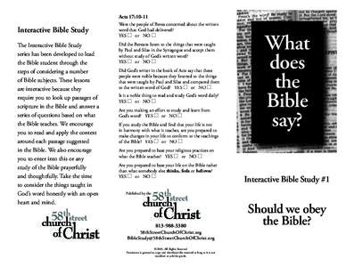 Acts 17:Interactive Bible Study The Interactive Bible Study series has been developed to lead the Bible student through the