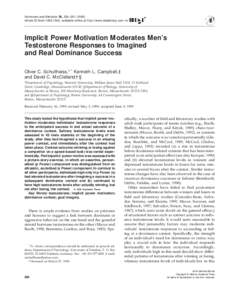 Hormones and Behavior 36, 234 –Article ID hbeh, available online at http://www.idealibrary.com on Implicit Power Motivation Moderates Men’s Testosterone Responses to Imagined and Real Dominance S