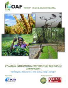 June[removed] , 2015, Colombo, Sri Lanka. th th  2nd ANNUAL INTERNATIONAL CONFERENCE ON AGRICULTURE