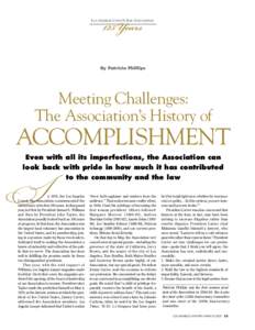 LOS ANGELES COUNTY BAR ASSOCIATION  125Years By Patricia Phillips  Meeting Challenges: