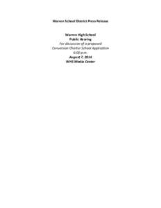 Warren School District Press Release  Warren High School Public Hearing For discussion of a proposed Conversion Charter School Application