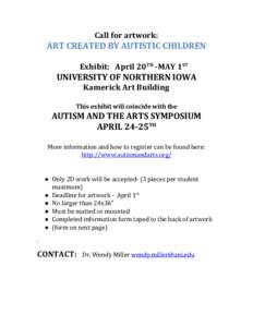 Call for artwork:  ART CREATED BY AUTISTIC CHILDREN Exhibit: April 20TH -MAY 1ST  UNIVERSITY OF NORTHERN IOWA