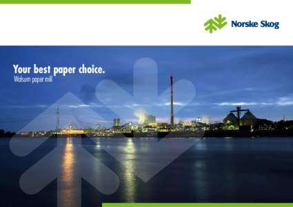 Your best paper choice. Walsum paper mill 02  Aspiration