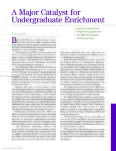 A Major Catalyst for Undergraduate Enrichment By Robin Heffler B