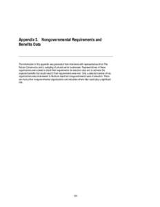 Appendix 3. Nongovernmental Requirements and Benefits Data The information in this appendix was generated from interviews with representatives from The Nature Conservancy and a sampling of private sector businesses. Repr