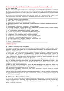 Le Courrier de la Marche Mondiale des Femmes contre les Violences et la Pauvreté N° 130 – 30 avril 2009 Bonjour, voici quelques textes, rendez-vous et communiqués concernant les droits des femmes, en espérant qu’