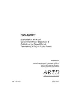 Final Report - Evaluation of the NSW Government Policy Statement & Guidelines for Closed Circuit Television (CCTV) in Public Places