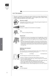 Intercultural Learning T-Kit 4.4.4 “The Derdians” This game is a simulation of a meeting of two cultures. Find the key to foreign cultural behaviour,