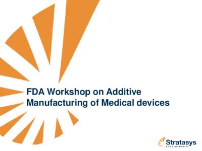 Stratasys / Fused deposition modeling / 3D printing / Additive manufacturing / Printing / 3D modeling / Dimension / S. Scott Crump / Solid freeform fabrication / Technology / Business