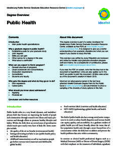 Idealist.org Public Service Graduate Education Resource Center (idealist.org/psgerc)  Degree Overview: Public Health Contents