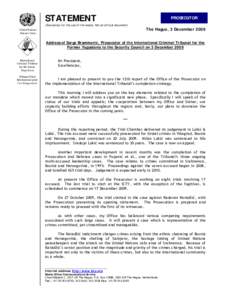 Europe / International Criminal Tribunal for the former Yugoslavia / Bosnian Genocide / Kosovo War / Yugoslavia / Radovan Karadžić / Slobodan Milošević / Ratko Mladić / Milan Lukić / Serbs of Bosnia and Herzegovina / Republika Srpska / Bosnia and Herzegovina