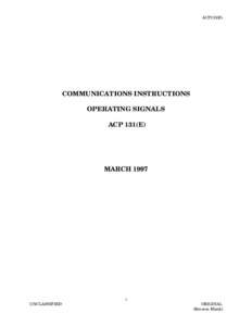 ACP131(E)  COMMUNICATIONS INSTRUCTIONS OPERATING SIGNALS ACP 131(E)