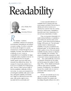 Readability John J. Pikulski, Ph.D. Professor University of Delaware  R