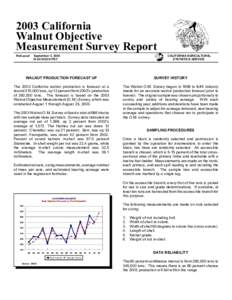 2003 California Walnut Objective Measurement Survey Report Released:  September 3, 2003