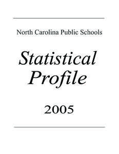 North Carolina Public Schools  Statistical Profile 2005