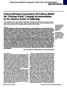 CJASN ePress. Published on September 13, 2012 as doi: [removed]CJN[removed]Special Feature Critical and Honest Conversations: The Evidence Behind the “Choosing Wisely” Campaign Recommendations