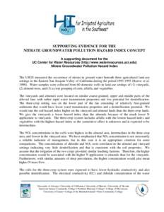 SUPPORTING EVIDENCE FOR THE NITRATE GROUNDWATER POLLUTION HAZARD INDEX CONCEPT A supporting document for the UC Center for Water Resources (http://www.waterresources.ucr.edu) Nitrate Groundwater Pollution Hazard Index