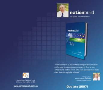 nationbuild the quest for self-reliance “Here is the fruit of much realistic thought about what we in this great, prospering country require to form a more cohesive and content nation. This book abounds in workable