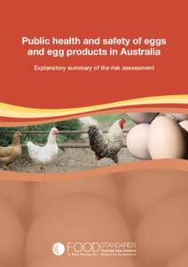 Public health and safety of eggs and egg products in Australia Explanatory summary of the risk assessment FOOD STANDARDS