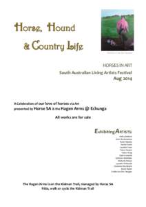 Horse, Hound & Country Life Work by E Van Der Hoogen HORSES IN ART South Australian Living Artists Festival