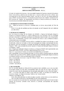 UNIVERSIDADE ESTADUAL DE CAMPINAS EDITAL CARGO DE PROFESSOR DOUTOR – MS-3.1 O Diretor do Instituto de Economia  da Universidade Estadual de Campinas, através da Secretaria