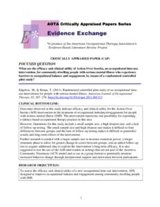 CRITICALLY APPRAISED PAPER (CAP)  FOCUSED QUESTION What are the efficacy and clinical utility of Action Over Inertia, an occupational time-use intervention, for community-dwelling people with serious mental illness who e