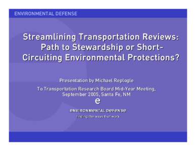 Microsoft PowerPoint - Environmental Stewardship and Expedited Project Reviews.ppt