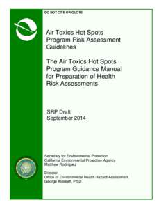 SRP Draft, September 2014, Air Toxics Hot Spots Program Risk Assessment Guidelines