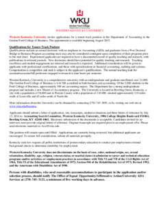 WESTERN KENTUCKY UNIVERSITY Western Kentucky University invites applications for a tenure-track position in the Department of Accounting in the Gordon Ford College of Business. The appointment is available beginning Augu