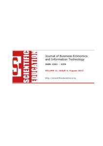 Journal of Business Economics and Information Technology IS S N : 2 39 3 – 32 59 VO L UME I I, IS S UE 4 , Au g us th ttp:// s ci en ti fi c edu c ati on . o rg