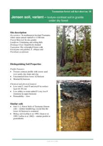 Tasmanian forest soil fact sheet no. 18  Jensen soil, variant – texture-contrast soil in granite under dry forest  Site description