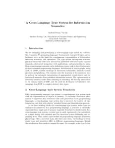 A Cross-Language Type System for Information Semantics Andruid Kerne, Yin Qu Interface Ecology Lab, Department of Computer Science and Engineering Texas A&M University {andruid,yin}@ecologylab.net