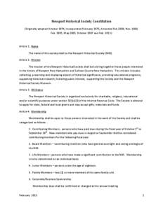 Newport Historical Society Constitution (Originally adopted October 1974; Incorporated February 1975; Amended Feb.2000, Nov. 2000, Feb. 2001, May 2005, October 2007 and Feb[removed]Article 1. Name The name of this societ