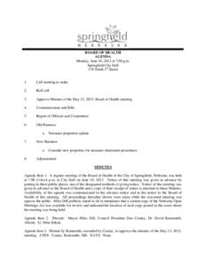 BOARD OF HEALTH AGENDA Monday, June 10, 2013 at 7:00 p.m. Springfield City Hall 170 North 3rd Street