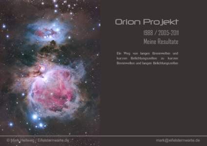 Orion Projekt[removed] Meine Resultate Ein Weg von langen Brennweiten und kurzen Belichtungszeiten zu kurzen