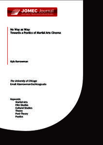 Film genres / David Bordwell / Film studies / Chinese martial arts / Cultural studies / Slavoj Žižek / Martial arts / Action film / Auteur theory / Film / Visual arts / Film theory