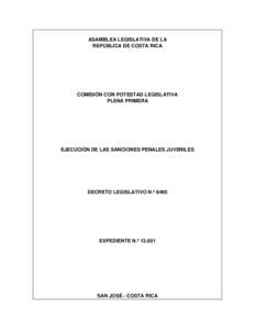 ASAMBLEA LEGISLATIVA DE LA REPÚBLICA DE COSTA RICA COMISIÓN CON POTESTAD LEGISLATIVA PLENA PRIMERA