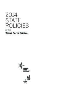 2014 State Policies of the  Texas Farm Bureau