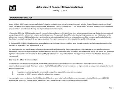 Achievement Compact Recommendations January 13, 2015 BACKGROUND INFORMATION  Senate Bill[removed]requires governing bodies of education entities to enter into achievement compacts with the Oregon Education Investment