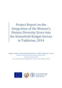 Project Report on the Integration of the Women’s Dietary Diversity Score into the Household Budget Survey in Tajikistan, 2014