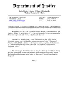United States Attorney William J. Hochul, Jr. Western District of New York FOR IMMEDIATE RELEASE NOVEMBER 8, 2012  CONTACT: