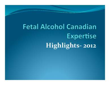 Feces / Human physiology / Meconium / Alcohol abuse / Syndromes / Medicine / Fetal alcohol spectrum disorder / Health / Pediatrics / Biology