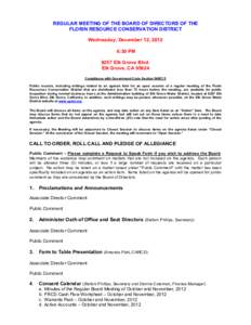 REGULAR MEETING OF THE BOARD OF DIRECTORS OF THE FLORIN RESOURCE CONSERVATION DISTRICT Wednesday, December 12, 2012 6:30 PM 9257 Elk Grove Blvd. Elk Grove, CA 95624