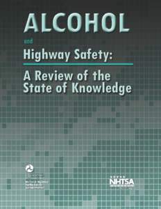 Mothers Against Drunk Driving / Drunk driving in the United States / Alcoholism / Driving under the influence / Binge drinking / Remove Intoxicated Drivers / Traffic collision / Alcoholic beverage / Drink driving / Drunk driving / Transport / Alcohol