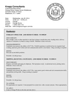 Knapp Consultants Customized Recruitment Orange Works Career Center Middletown 33 Fulton Street, 2nd Floor Middletown, N.Y[removed]