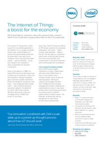 The Internet of Things: a boost for the economy Customer profile  IMS Evolve helps its customers reduce the resources they consume,