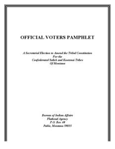 Interior Salish / Western United States / First Nations / Confederated Salish and Kootenai Tribes of the Flathead Nation / Flathead Indian Reservation / Arlee /  Montana / Confederated Tribes / Kutenai people / Absentee ballot / Montana / Ktunaxa / First Nations in British Columbia