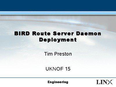 BIRD Route Server Daemon Deployment Tim Preston